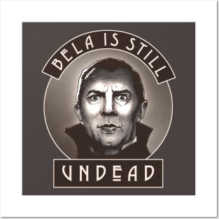 Bela is Still Undead Posters and Art